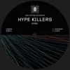 Hype Killers